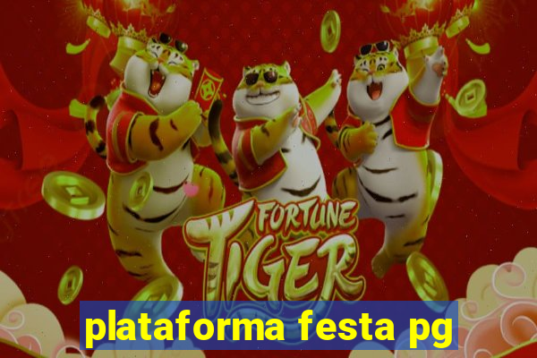 plataforma festa pg